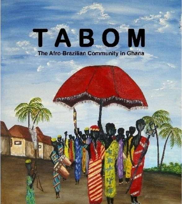 Tabom – The Afro-Brazilian Community in Ghana